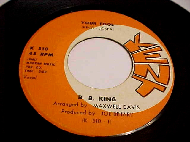 B.B. KING -YOUR FOOL/SHOUTIN’ THE BLUES-VG+ VINYL & EX AUDIO-EXCELLENT PLAY COPY