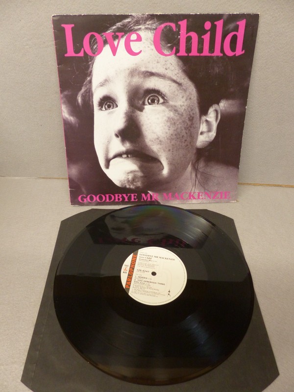 Goodbye Mr Mackenzie: Love Child – UK 1st Press -1990- 12″ – 12R6247