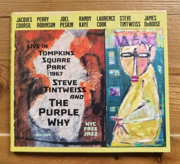 Steve Tintweiss & The Purple Why – ‘Live in Tompkins Square Park 1967’ (CD 2025)
