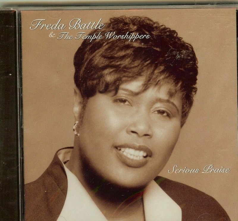 FREDA BATTLE & TEMPLE WORSHIPPERS – Serious Praise – CD – NEW – STILL SEALED