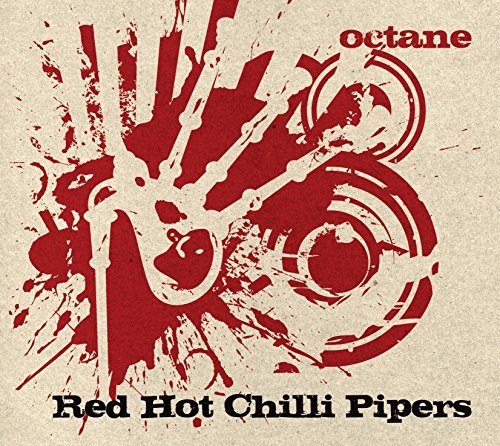 RED HOT CHILLI PIPER – Octane – CD – H31z
