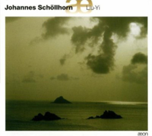 Johannes Schollhorn Johannes Schollhorn: Liu-Yi (CD) Album (UK IMPORT)
