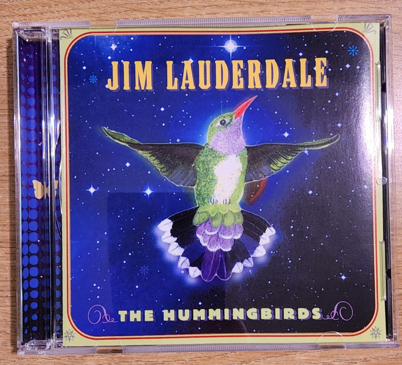Jim Lauderdale – The Hummingbirds (CD, 2002, Dualtone Music Group)