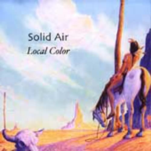Solid Air; Stephen Stills [Compose, Local Color, audioCD