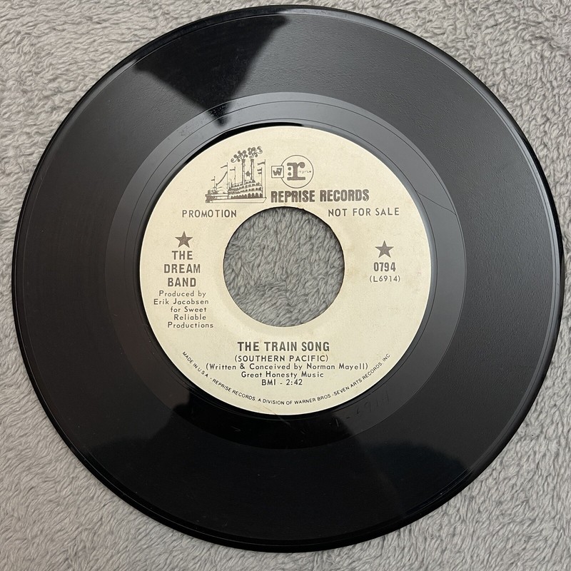 The Dream Band ‎– The Train Song / Mill Valley 45 RMP Promo Copy 0794 Reprise