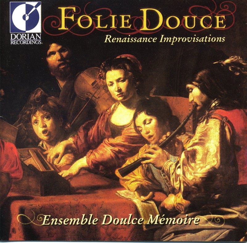 FOLIE DOUCE (Sweet Folly)-Renaissance Improvisations DOULCE MEMOIRE [CD] NM+