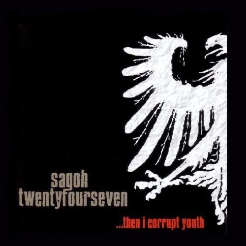 saGoh 24/7 – …Then I Corrupt Youth – used CD