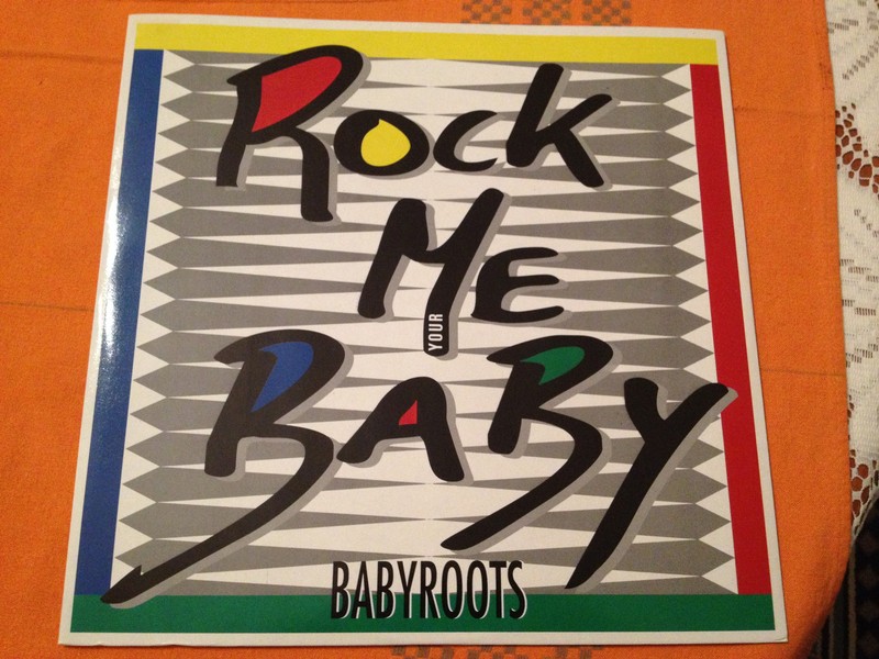 BABYROOTS – ROCK YOUR BABY – 1992 German 12″ Vinyl – 3 mixes – HOUSE – NMint