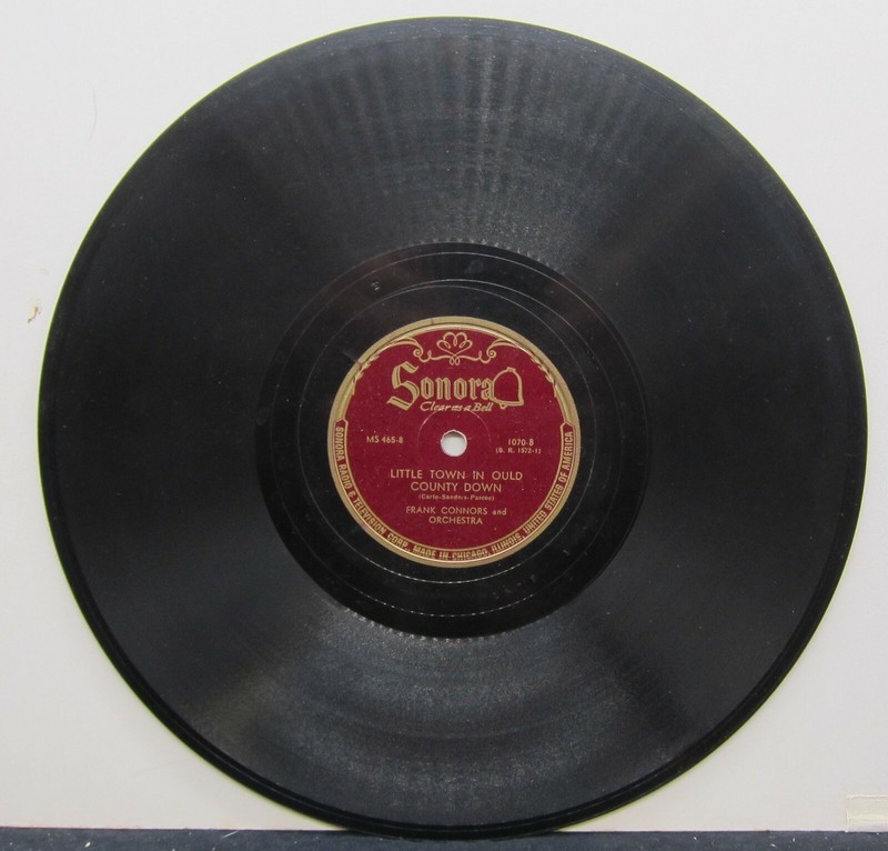 Frank Connors – Little Town In Ould County Down & Rose of Tralee – Sonora 78 RPM