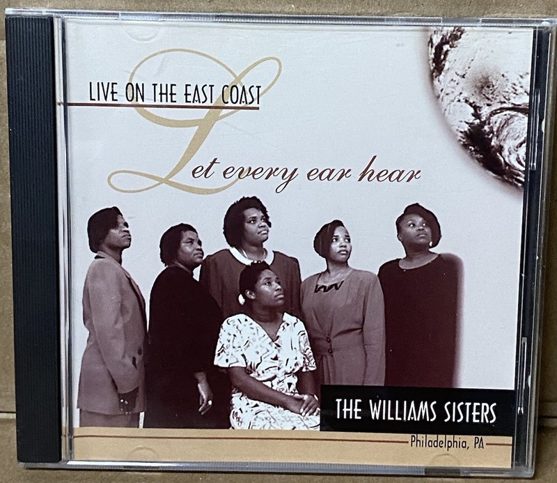 The Williams Sisters – Live On The East Coast: Let Every Ear Hear CD Gospel NM