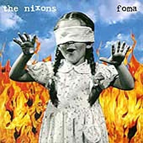Foma by The Nixons (CD, 1995)