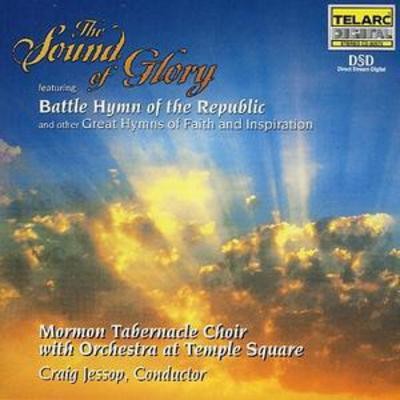 Mormon Tabernacle Choir: Sound of Glory