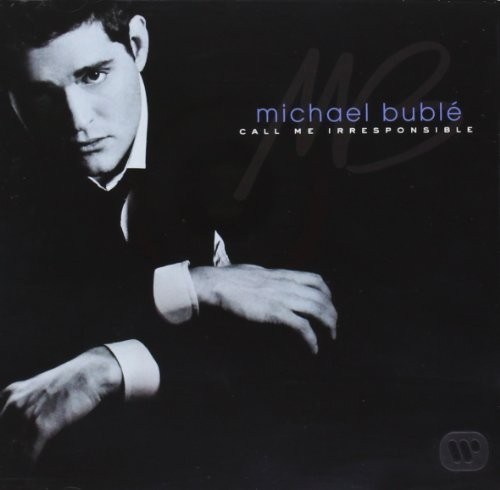 Buble,Michael – Call Me Irresponsible – Music CD