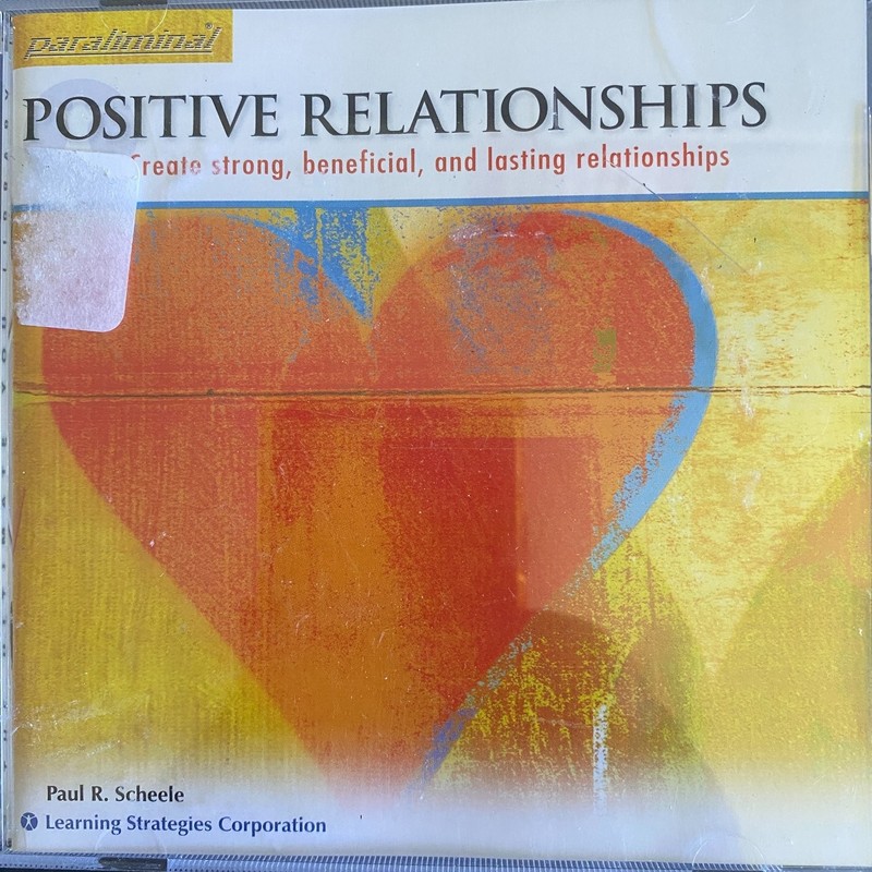 Paul R. Scheele – Positive Relationships CD Paraliminal Self-Help Learning