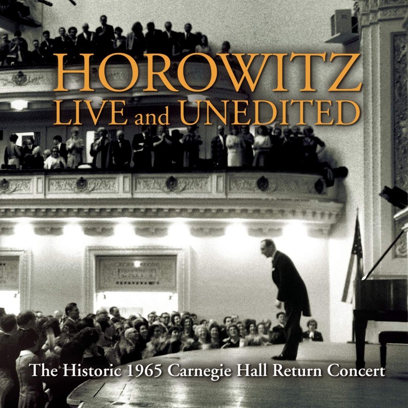 Horowitz Live & Unedited: 1965 Carnegie Hall
