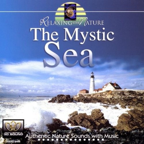 Relaxing with Nature: Mystic Sea