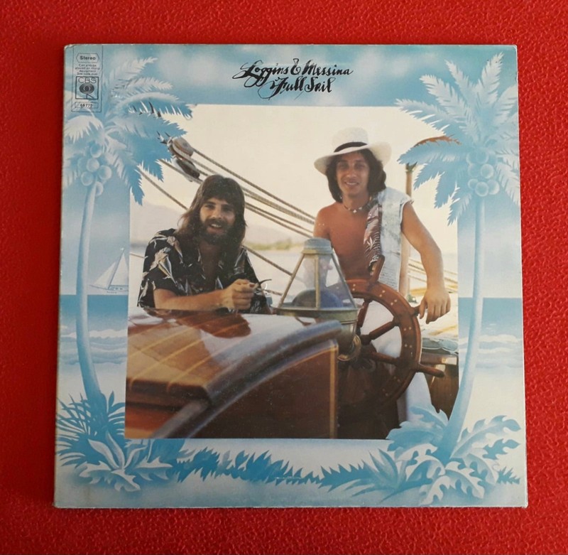 Loggins & Messina – Full sail – 1a stampa inglese g/f cover – EX + + +