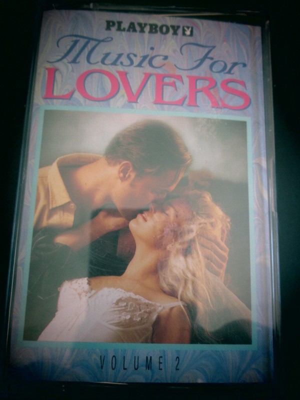 Playboy Music For Lovers Volume 2 Cassette Tape Love Songs Romantic Sexy