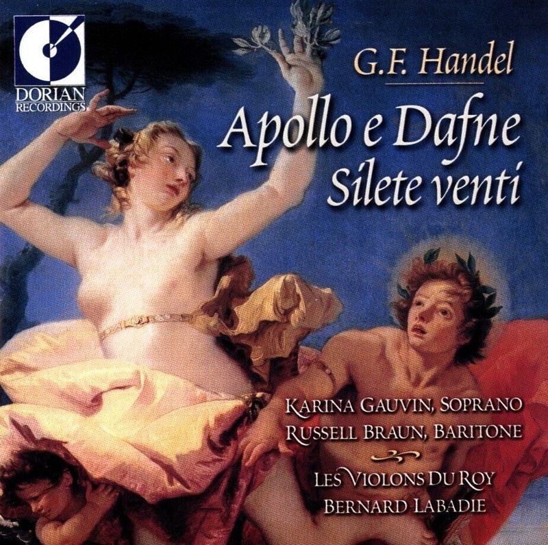 HANDEL Apollo e Dafne; Silete venti / Bernard Labadie (CD, 2000, Dorian)