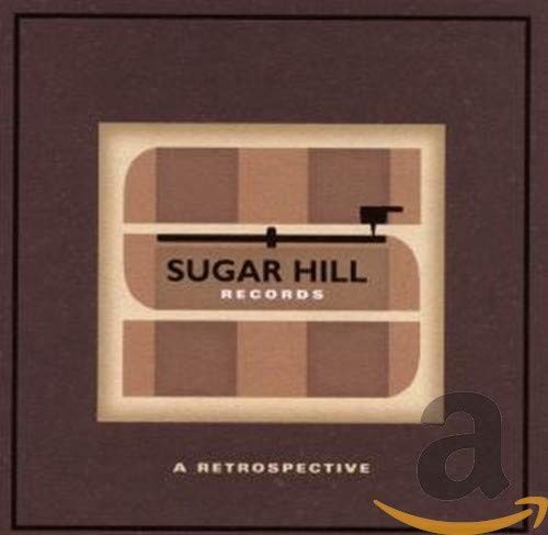 Sugar Hill Records: Retrospective / Various