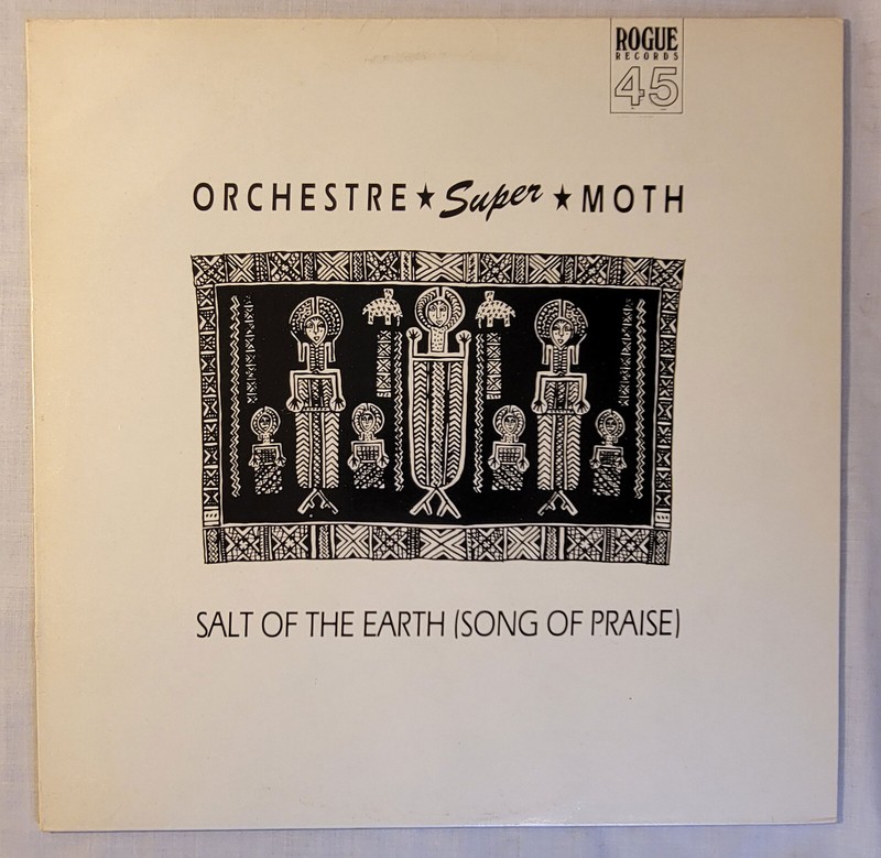 Salt of the Earth (Song of Praise) by Orchestre Super Moth (Single, 1988) World