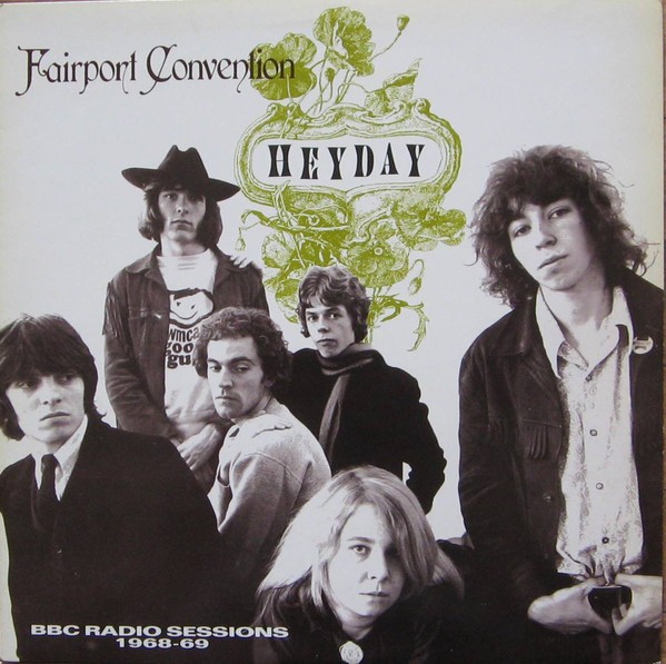 Fairport Convention – Heyday (BBC Sessions 1968-69) (LP, Album) (Very Good Plus