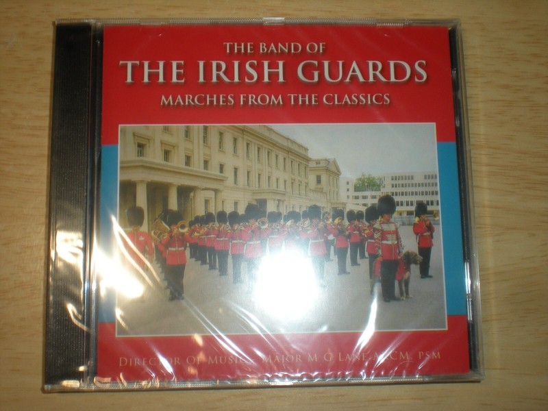 The Band of the Irish Guards Marches from the Classics New Sealed CD RARE