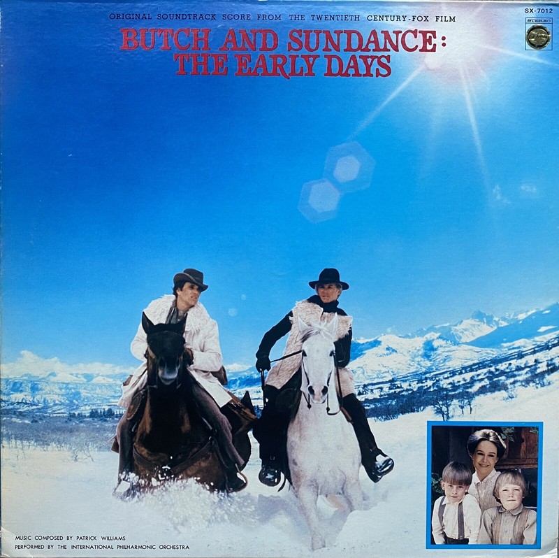 Patrick Williams – Butch And Sundance: The Early Days – Original Soundtrack LP
