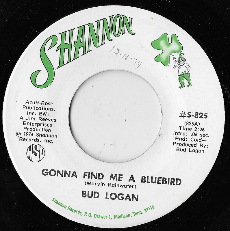 Gonna Find Me A Bluebird / If You Leave Me (Do It Slow) / Bud Logan EX