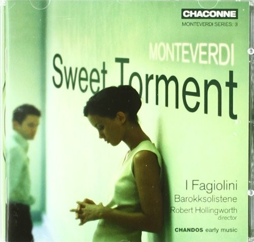 I FAGIOLINI MONTEVERDI HOLLINGWORTH – Sweet Torment – CD – **SEALED/ NEW**