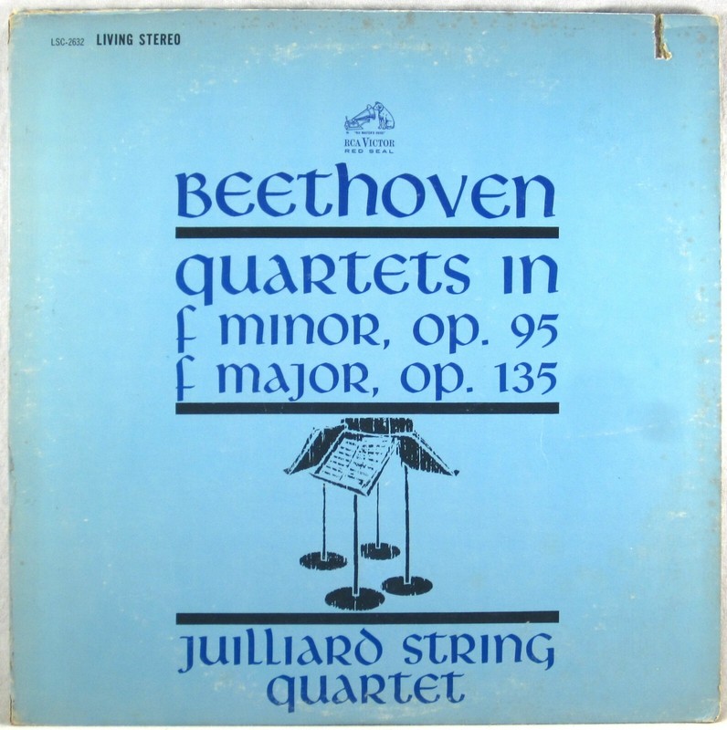 RCA RED SEAL 6s/5s Beethoven JUILLIARD STRING QUARTET Op. 95 & 135 LSC-2632