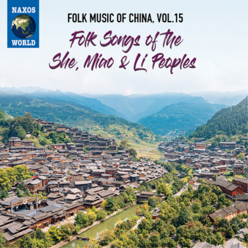 Various Artists Folk Music of China: Songs of the She, Miao & Li Peoples – (CD)
