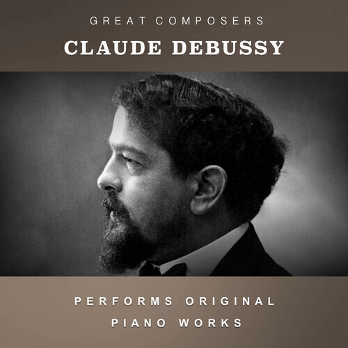 PRE-ORDER Claude Debussy – The Condon Collection: Masters of The Piano Roll [New