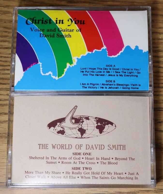David Smith Cassette Tapes – Voice and Guitar Christ in You & World of
