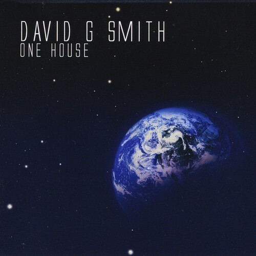 One House by David G. Smith (CD, 2014) New Sealed