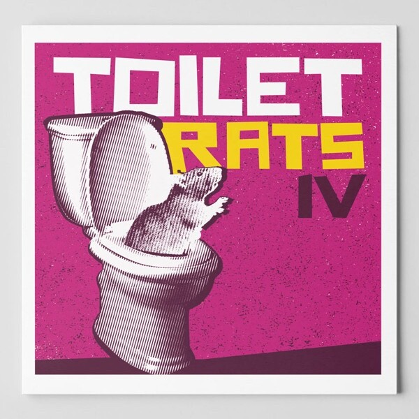 Toilet Rats – IV PUNK/INDIE/SYNTH/NOISE Clown Core Genghis Tron SS Bountyhunter