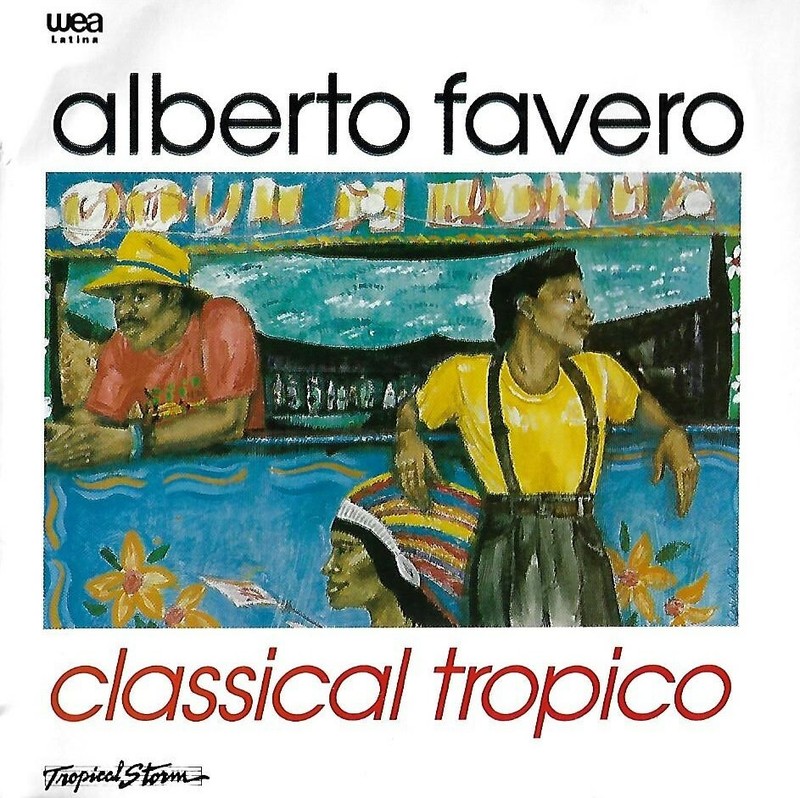 Classical Tropico by Alberto Favero (CD, 1989, Tropical Storm)
