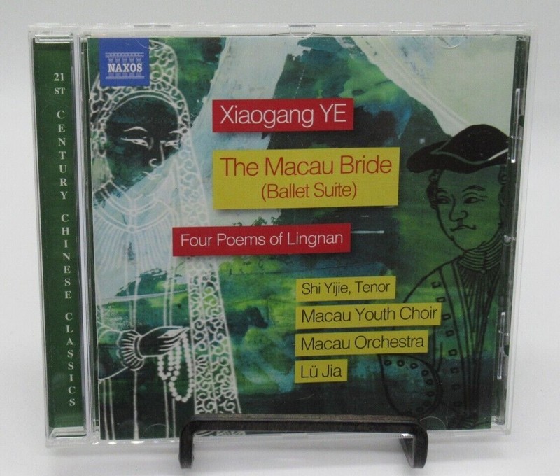 LU JIA: THE MACAU BRIDE (BALLET SUITE) 4 POEMS OF LINGNAN MUSIC CD, SHI YIJIE