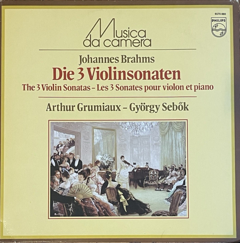 Brahms Violin Sonatas Op 78 Op 100 Op 108 Grumiaux Sebok Holland LP Stereo 1976