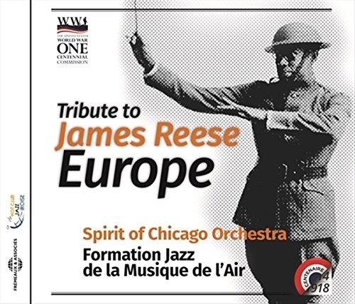 Spirit Of Chicago Orchestra – Tribute To James Reese – Europe [CD]