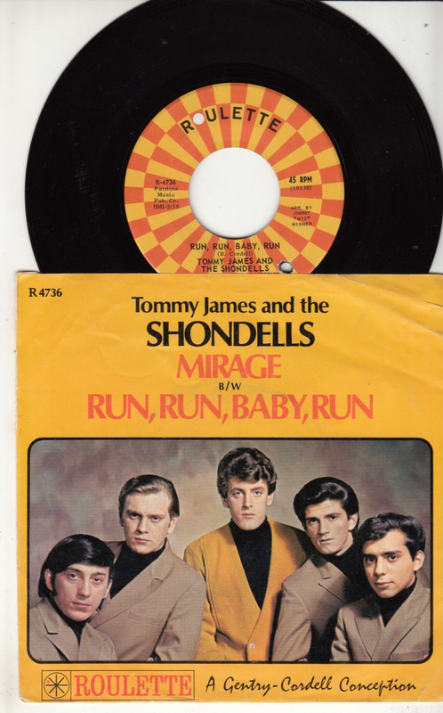 TOMMY JAMES & SHONDELLS - MIRAGE - ORIGINAL ROULETTE 45 WPS - GREAT SHAPE gallery