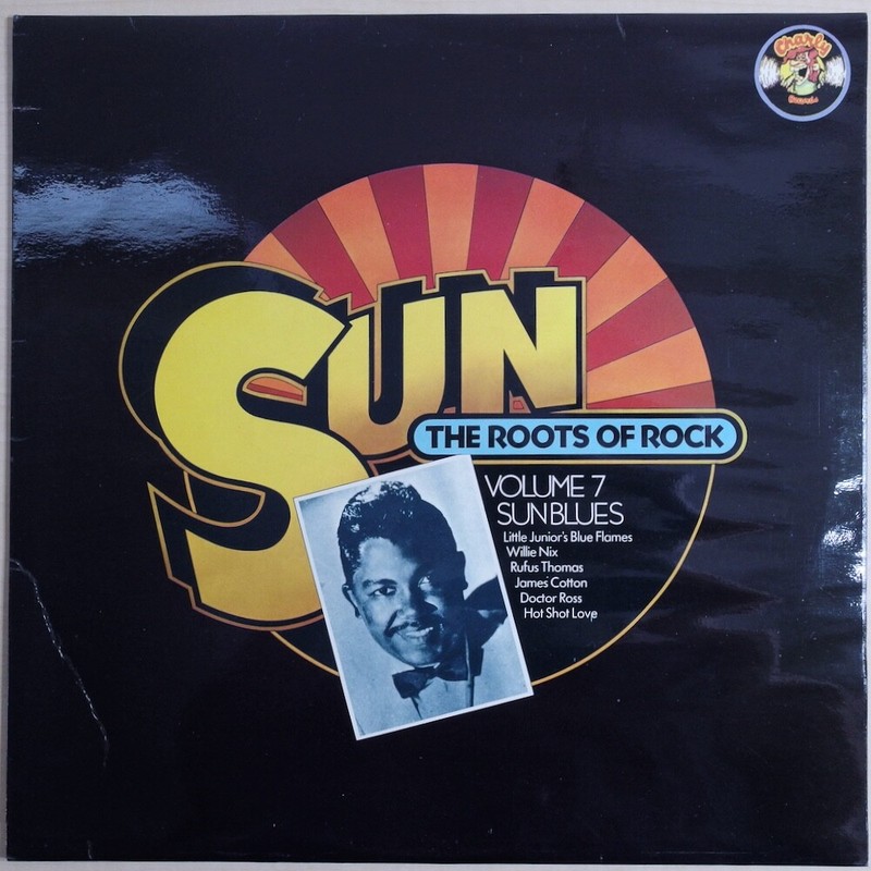 Sun – The Roots Of Rock Volume 7 – Sun Blues – Charly – CR30114 -Mono