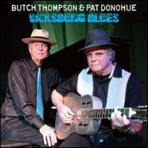 Vicksburg Blues by Butch Thompson & Pat Donohue: New