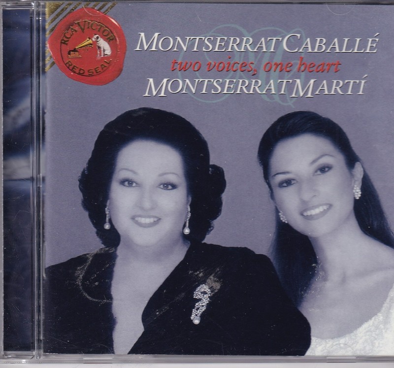 «Two Voices, One Heart» Caballe & Marti RCA Red Seal CD