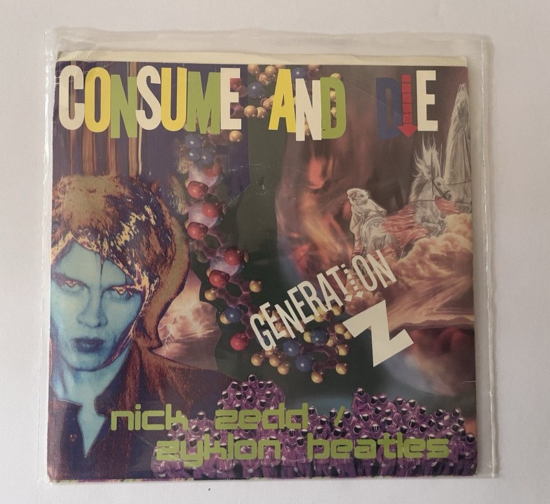 Nick Zedd/Zyklon Beatles. Generation Z Consume and Die. Rubric Records. 2000.