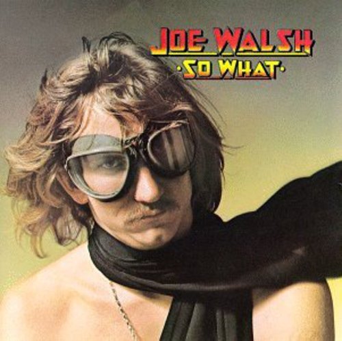 Joe Walsh – So What [New CD]