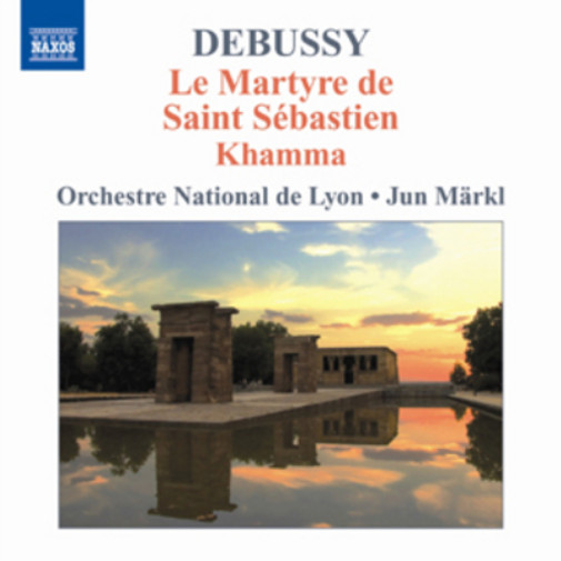 Claude Debussy Claude Debussy: Le Martyre De Saint Sebastien/Khamma (CD) Album