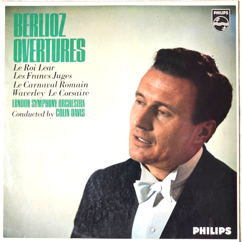 BERLOIZ OVERTURES- 4 Famous Overtures- DAVIS/LONDON SYMPHONY Philips SAL 3573