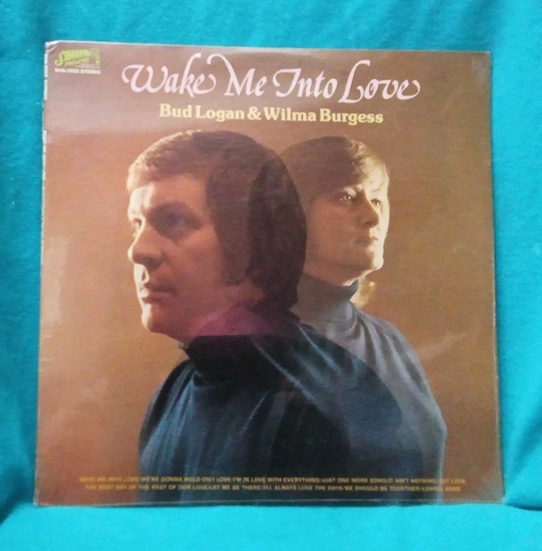 Wake Me Into Love Bud Logan & Wilma Burgess Sealed Never Opened SHA 1002