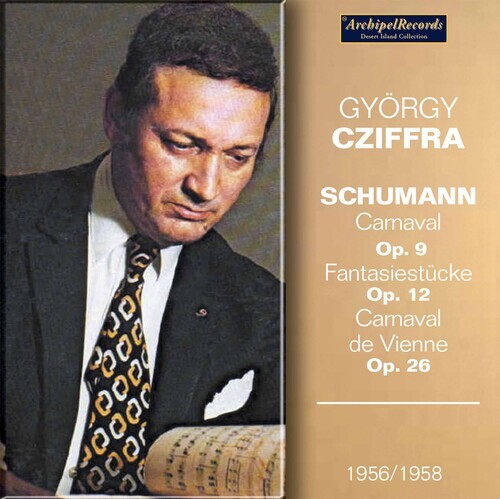 Gy rgy Cziffra – Gyorgy Cziffra Plays Schumann [New CD]